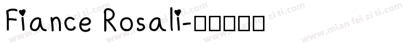 Fiance Rosali字体转换